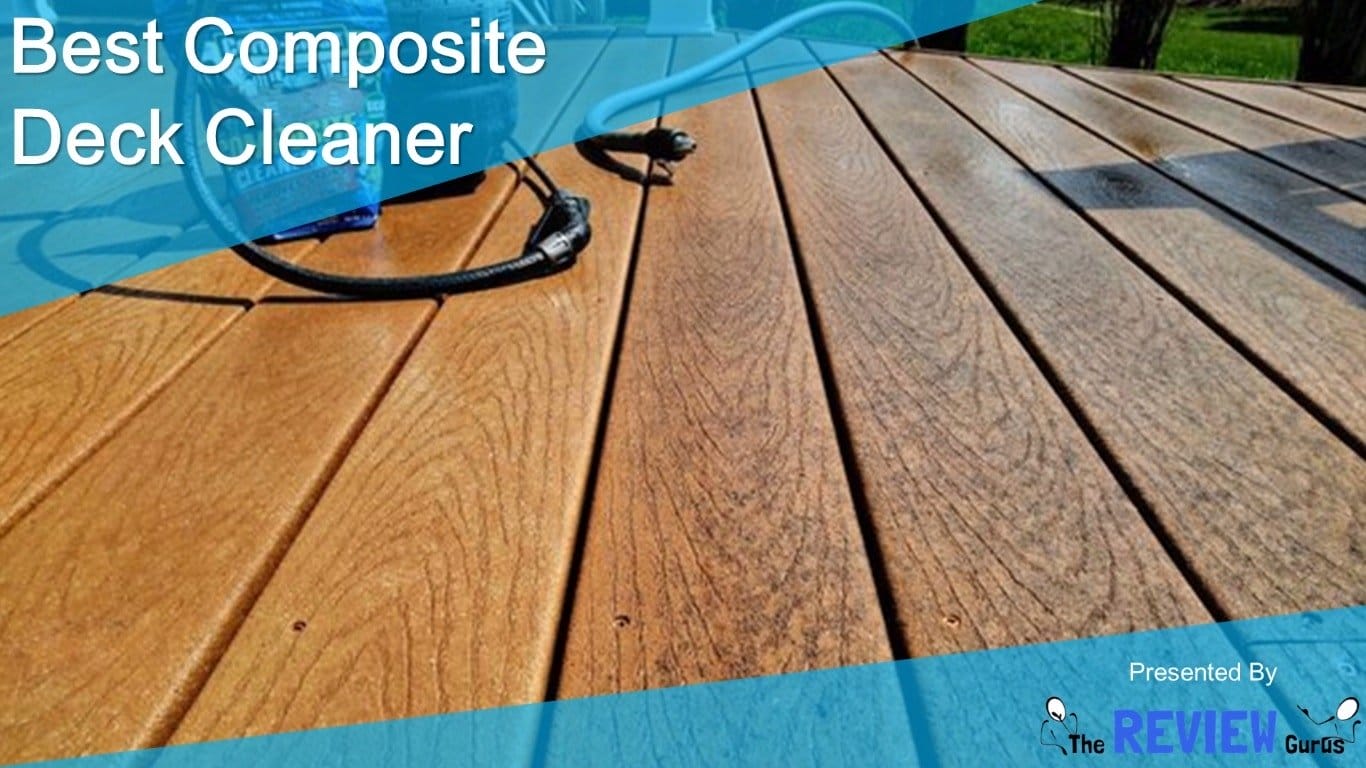 Best Composite Deck Cleaner Top 5 Detailed Reviews TheReviewGurus   1420604610351 3 