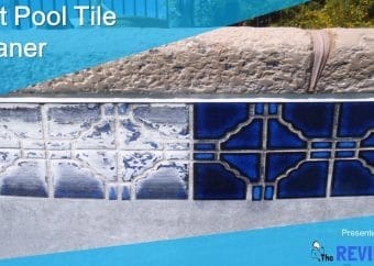 Best Pool Tile Cleaner