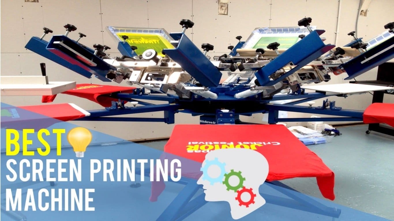 Best Screen Printing Machine