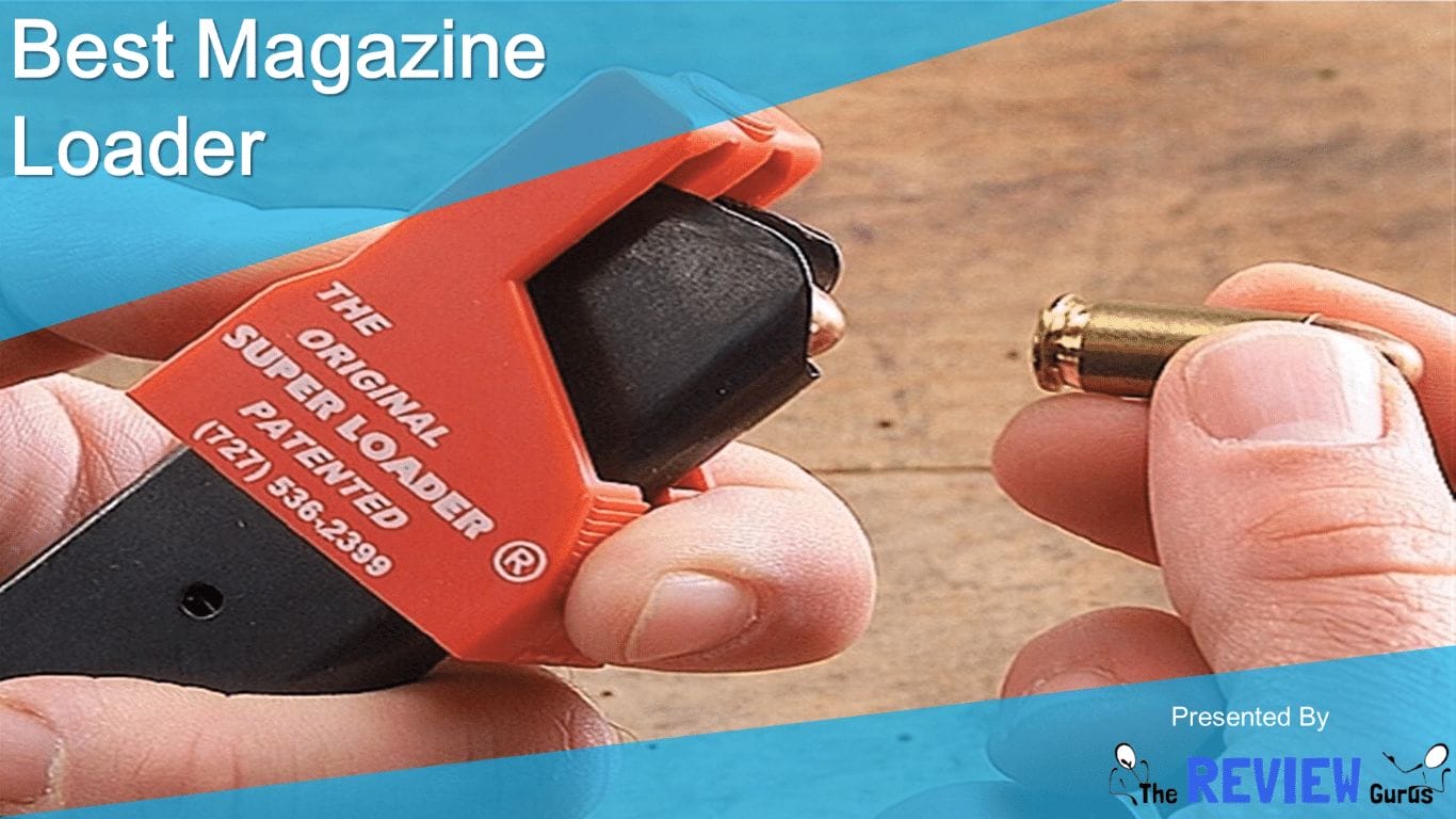 Best Magazine Loader