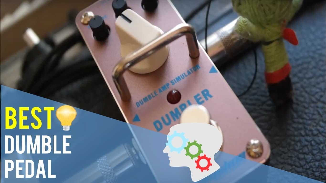 Best Dumble Pedal