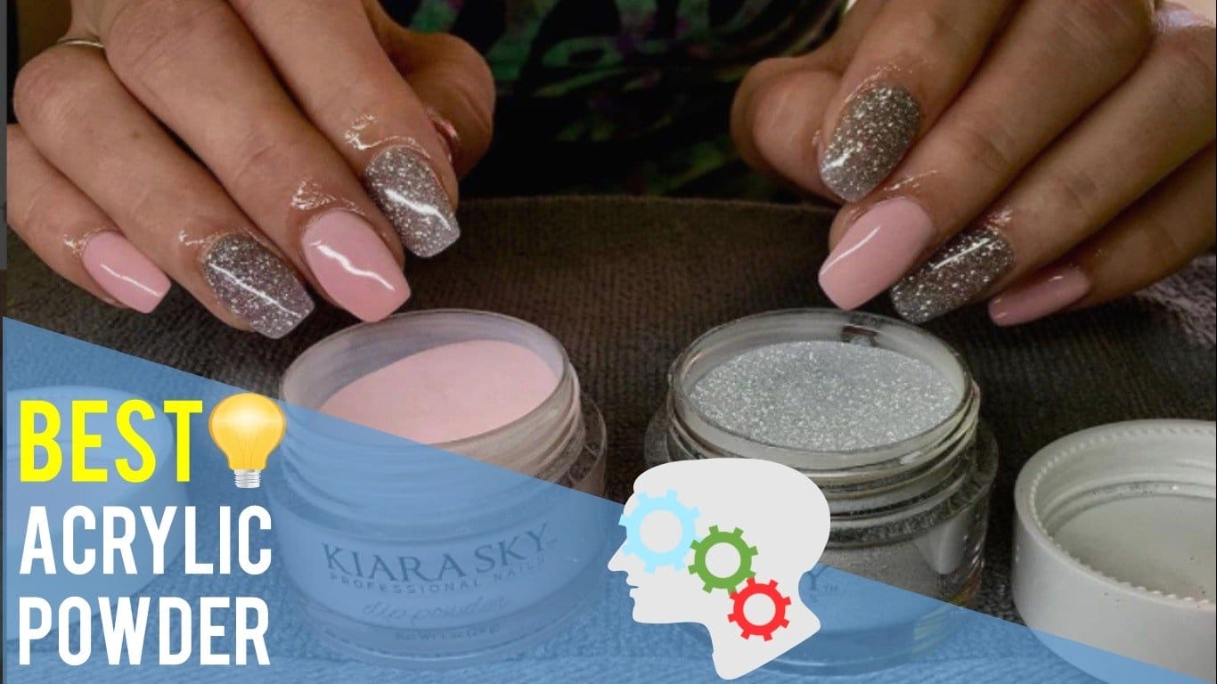 Best acrylic nail powder – The best acrylic powder reviews