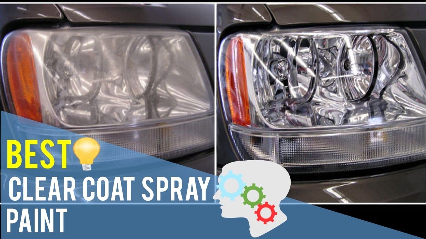 Best Clear Coat Spray Paint