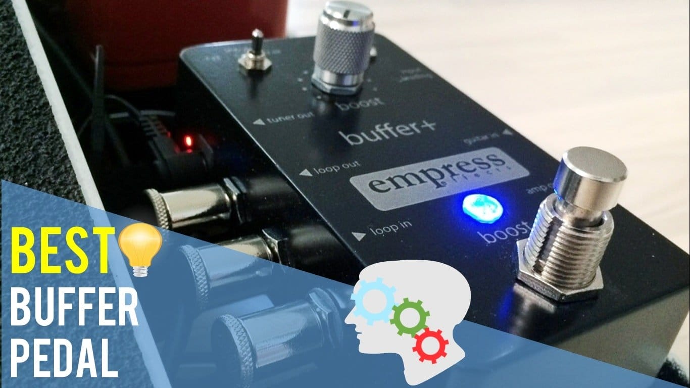Best Buffer Pedal Reviews