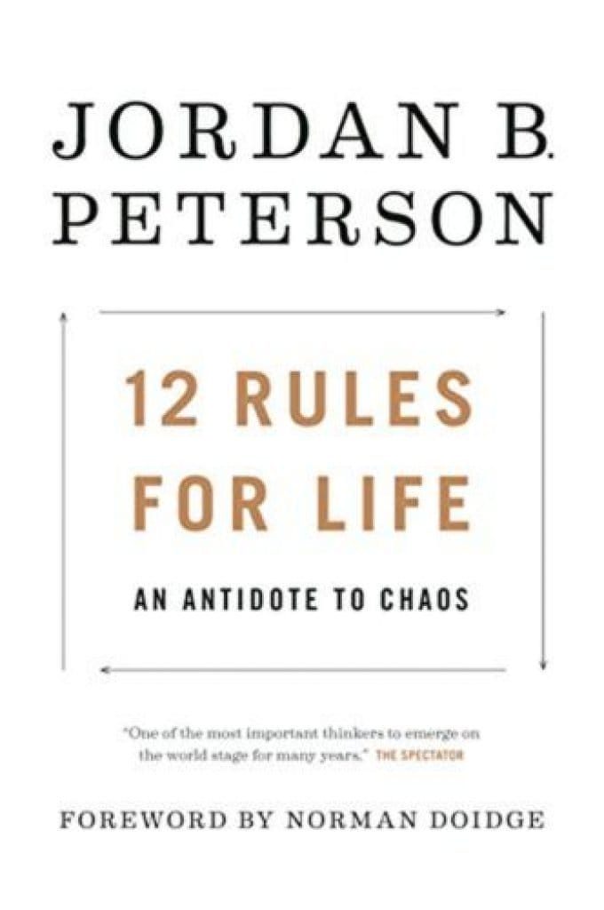 Jordan Peterson - 12 Rules for Life: An Antidote to Chaos