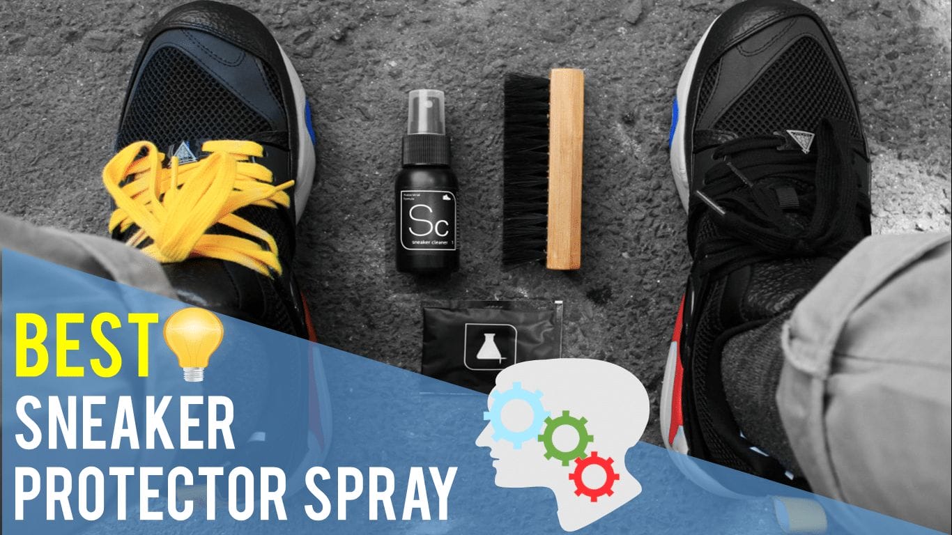 Best Sneaker Protector Spray – Here are the 5 best shoe protector spray