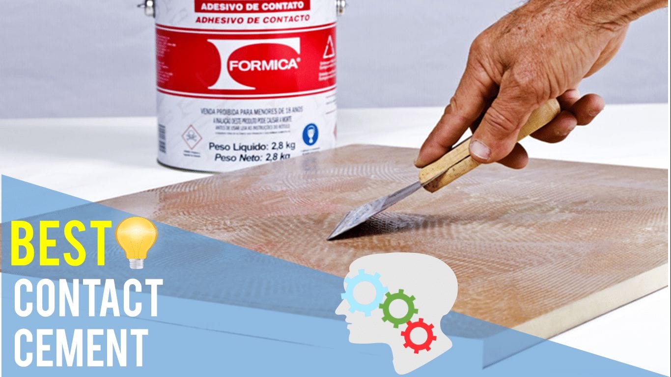 Best Contact Cement Top 5 Reviews