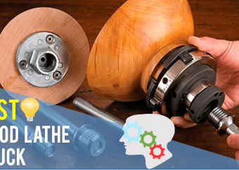 Best Wood Lathe Chuck