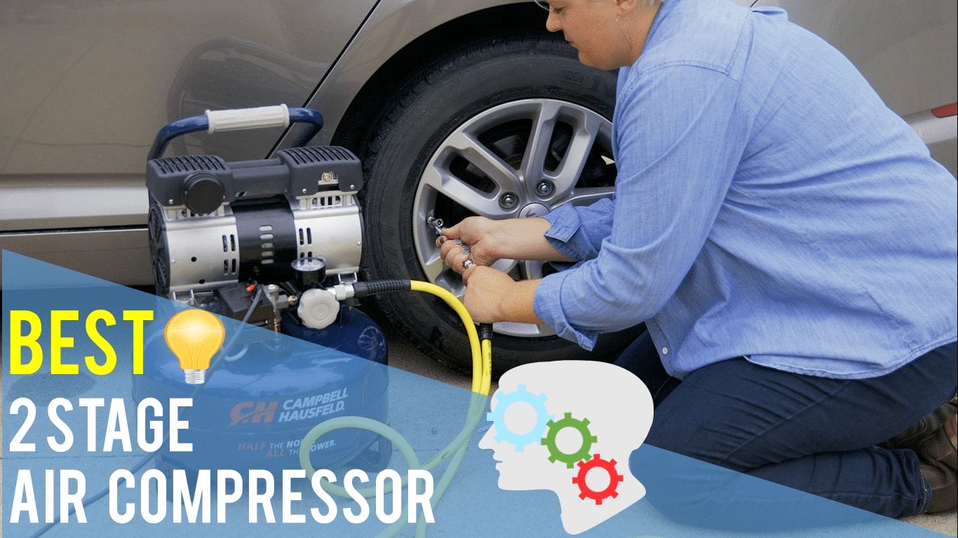 Best 2 Stage Air Compressor