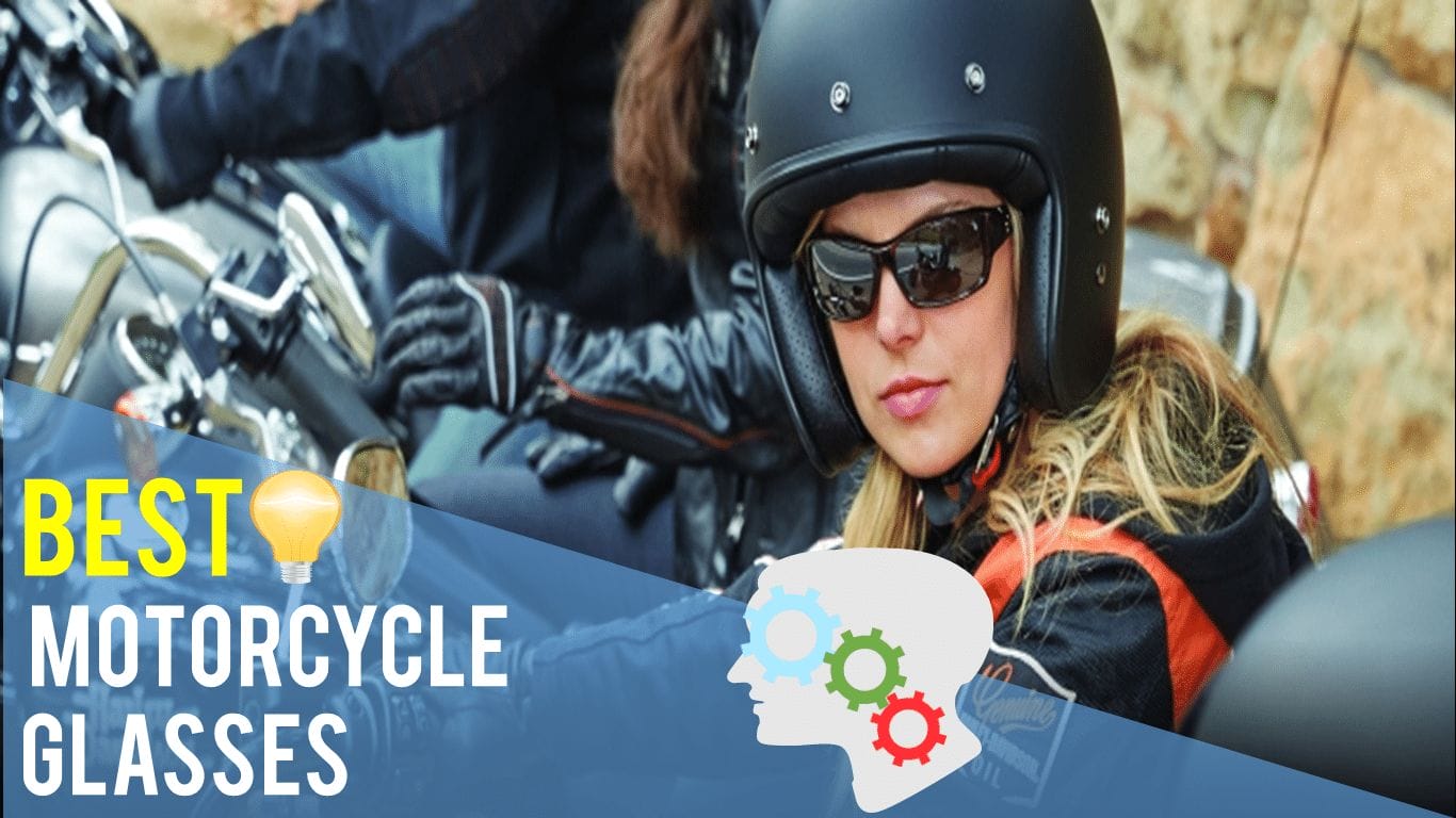 Best Motorcycle Glasses
