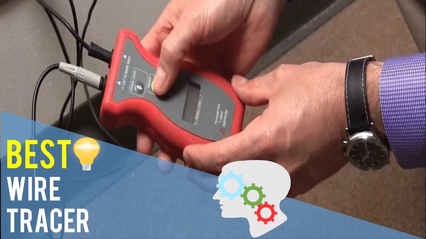 Best Wire Tracer