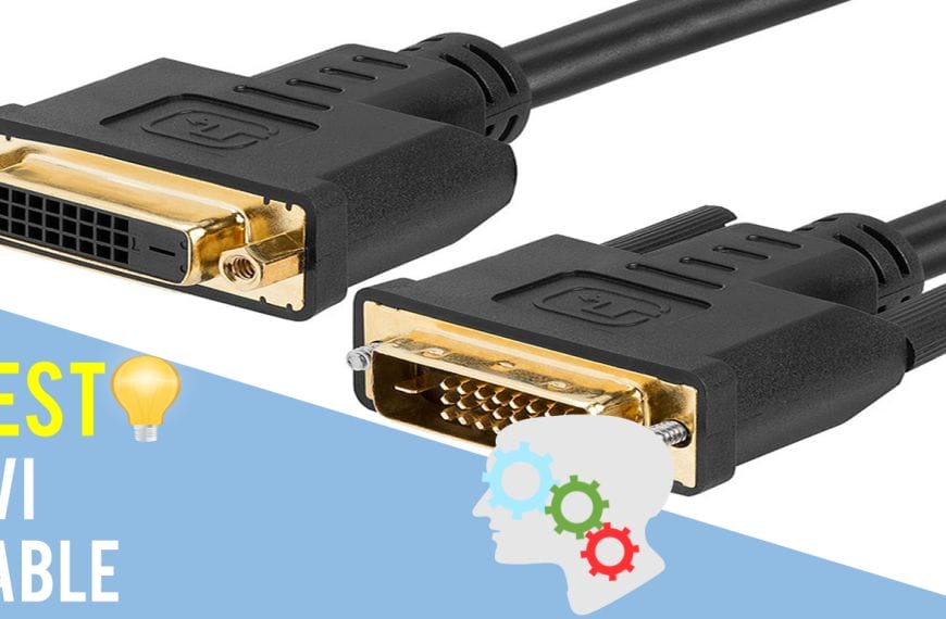 Best DVI Cable
